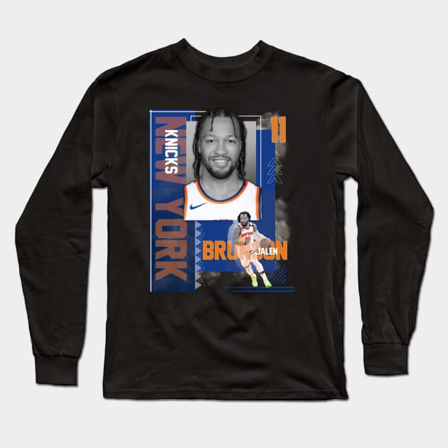 New York Knicks Jalen Brunson 11 Long Sleeve T-Shirt by today.i.am.sad